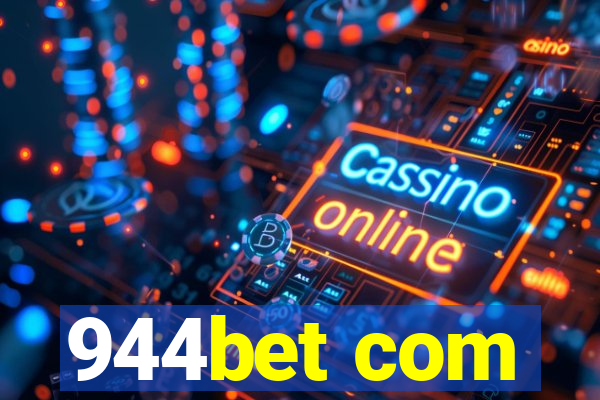 944bet com